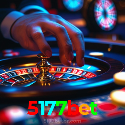 5177bet：Desafie a roleta e conquiste vitórias épicas!