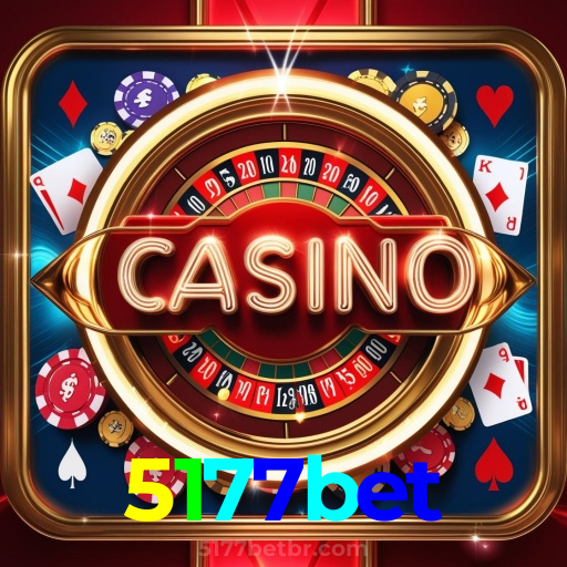 5177bet：A diversão do cassino e as apostas no futebol ao seu alcance!