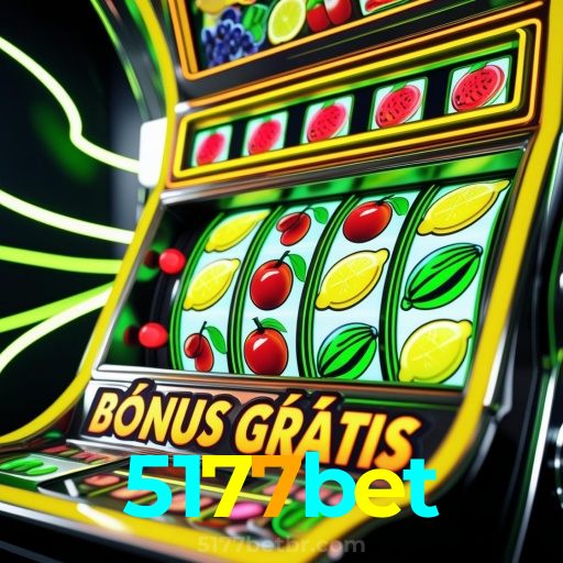 5177bet：Seu time na vitória e os jackpots no cassino online te esperam!
