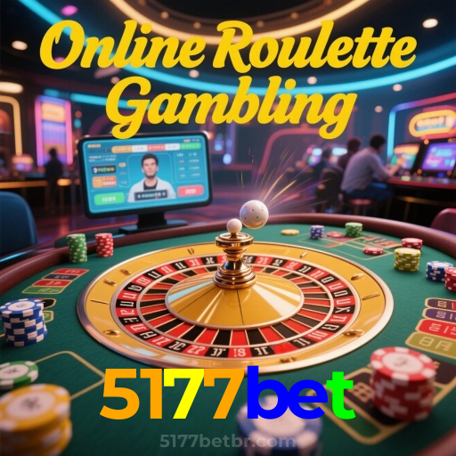5177bet：Poker, roleta e apostas no futebol online, onde sua sorte brilha!